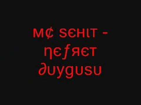 Mc SeHiT - NeFrEt DuYgusu