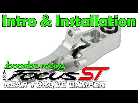Intro & How to Install | Boomba Rear Motor Mount/Torque Damper for '13+ Ford Focus ST