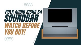 Video thumbnail for Polk Audio Signa S4 Soundbar - Watch Before You Buy! by Juan Camacho