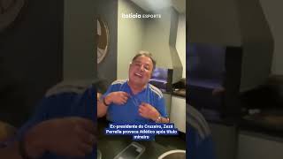 EX-PRESIDENTE DO CRUZEIRO, ZEZÉ PERRELA PROVOCA ATLÉTICO APÓS TÍTULO MINEIRO