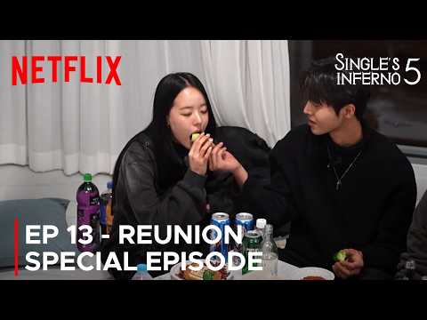 [Special Episode] Real Life Couples... | Single's Inferno Reunion | Season 5 Episode 13 [ENG SUB]