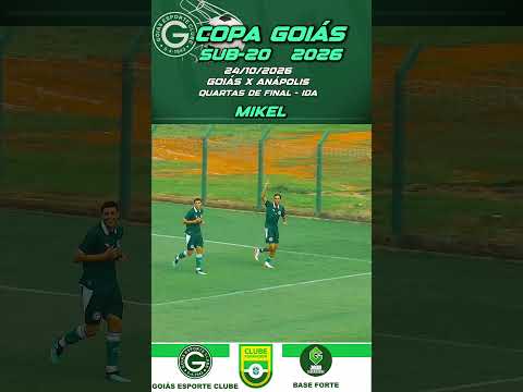 GOL DO MIKEL | GOIÁS 2 X 0 ANÁPOLIS | COPA GOIÁS SUB-20 | 24/10/2026 - QUANRTAS IDA