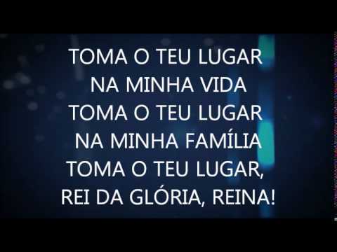 Toma o teu lugar - Diante do Trono -  Com letra
