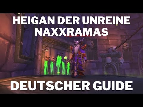 Heigan der Unreine Naxxramas WotLK Guide - Deutsch - einfach erklärt
