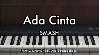 Download lagu Ada Cinta - SMASH | Piano Karaoke by Andre Panggabean mp3 Download lagu Ada Cinta - SMASH | Piano Karaoke by Andre Panggabean mp3