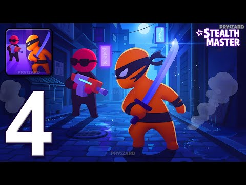 Stealth Master - Gameplay Walkthrough Part 4 - Become A Stealth Master Assassin Ninja (iOS, Android)