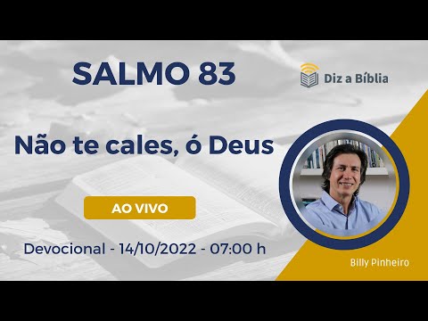 Study of Psalm 83 | Do not be silent, O God | Says the Bible