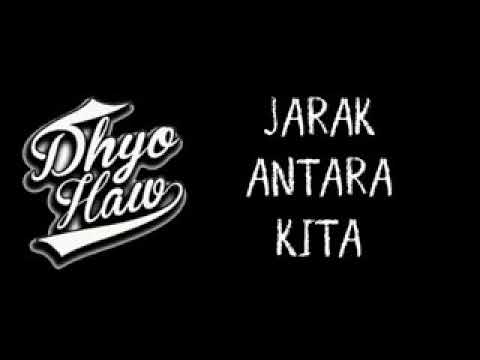 download lagu mp3 mp4 Dhyo Haw Jarak Lirik, download lagu Dhyo Haw Jarak Lirik gratis, unduh video klip Download Dhyo Haw Jarak Lirik Mp3 dan Mp4 320kbps Gratis