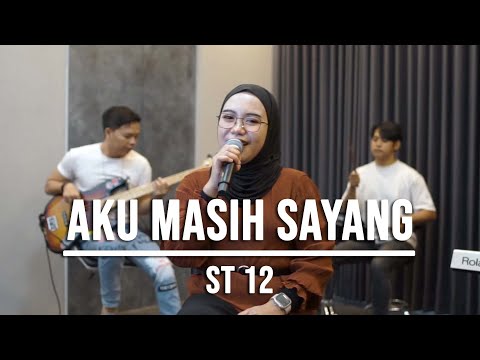 AKU MASIH SAYANG - ST12 (LIVE COVER INDAH YASTAMI)