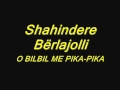 Shahindere Bërlajolli - O Bylylbyl Me Pika-Pika