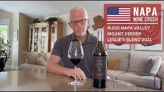 Napa Wine Crush: Rudd Napa Valley Mount Veeder Leslie’s Blend 2021