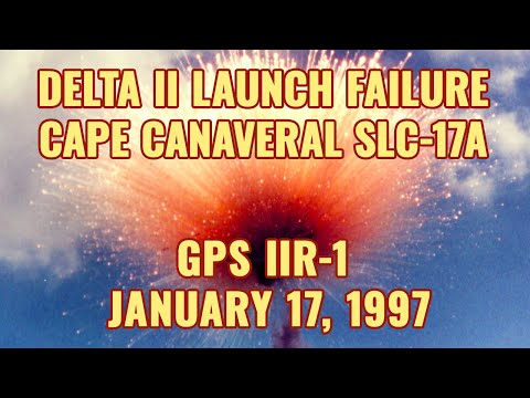 Delta II Launch Failure - Multiple Views - GPS IIR-1, 1997, Rocket Explosion, USAF,  Canaveral LC-17
