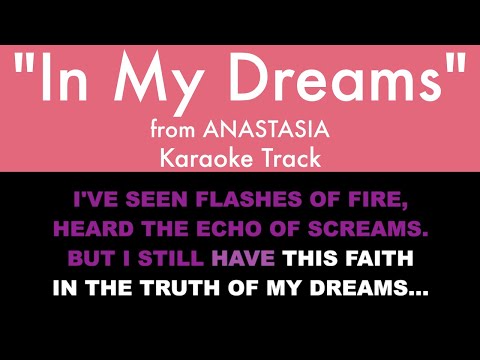"In My Dreams" from Anastasia - Karaoke Track with Lyrics on Screen