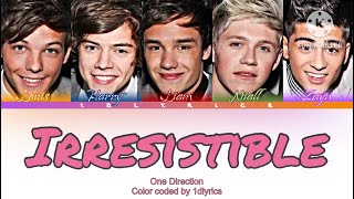 Irresistible - One Direction (Color Coded lyrics)