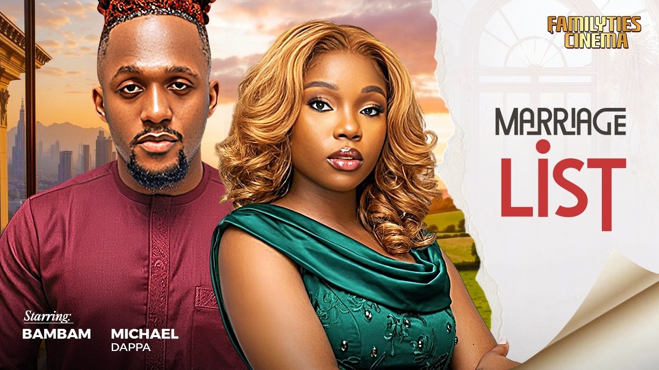 MARRIAGE LIST - BAMBAM OLAWUNMI ADENIBUYAN, MICHAEL DAPPA - Nigerian Movie