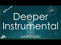 Deeper - Summer Walker (Acoustic Instrumental)