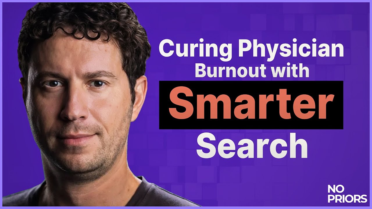 No Priors Ep. 130 | With OpenEvidence Founder Daniel Nadler