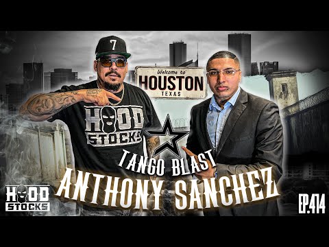Houstone Tango Blast - Anthony Sanchez  - EP. 414