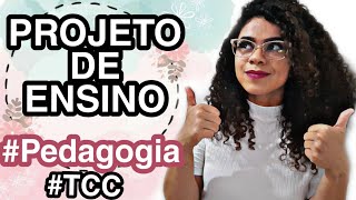 PROJETO DE ENSINO - PEDAGOGIA 📚