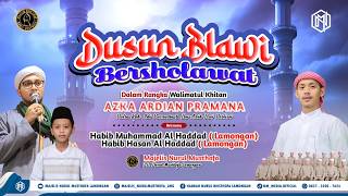 Download lagu LIVE DUSUN BLAWI BERSHOLAWAT BERSAMA Habib Muhammad Al Haddad & Habib Hasan Al Haddad mp3