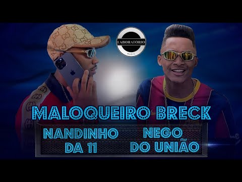 "Maloqueiro Breck" MC Nandinho Da 11, MC Nego Do União ( DJ J-De no BEAT)#funk #explore