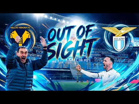 🎥 OUT OF SIGHT | HELLAS VERONA-LAZIO