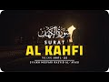 Surat Al Kahfi Full dan Terjemah سورة الكهف - Mishari Rasyid Al-Afasy