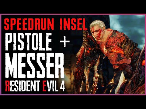 Livestream | Speedrun Insel | Resident Evil 4 Remake | Nur Messer + Pistole | Standard