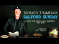 Richard Thompson - Salford Sunday 
