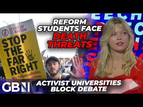 Reform UK students face DEATH THREATS over university debate - 'Dangerous echo chambers!'