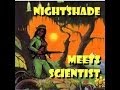 Scientist Meets Nightshade (Full Album)