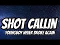 YoungBoy Never Broke Again Shot Callin  Lyrics
