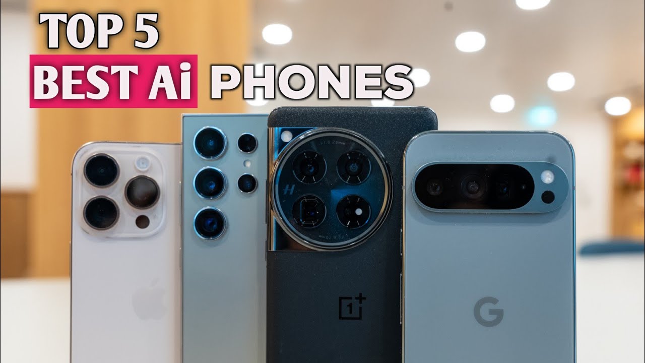 Top AI Phones of 2024: The Future of Smartphones