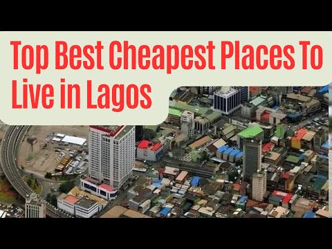 Cheapest Places to Live in Lagos Nigeria 🤯