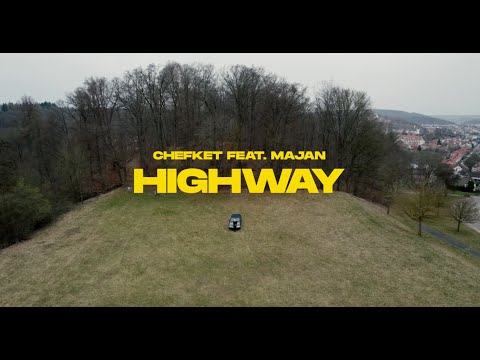 Chefket feat. Majan - Highway