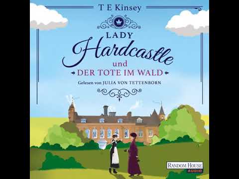Ein englischer Wohlfühlkrimi 01 - Lady Hardcastle und der Tote im Wald  | Komplett Hörbuch