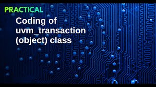 UVM (Universal Verification Methodology) Session 4