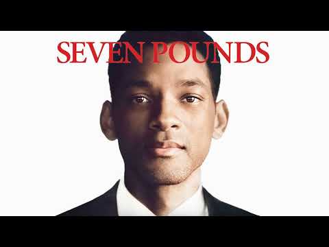 Seven Pounds Movie Score Suite - Angelo Milli (2008)