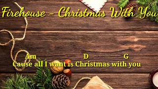 Firehouse - Christmas With You (Lyrics & Chord)