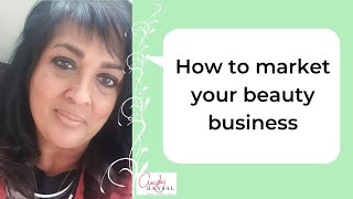 How to market your beauty business