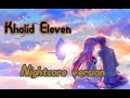 Khalid- Eleven lyrics [Nightcore Version]