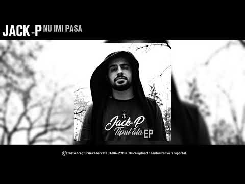 Jack-P - Nu îmi pasă (Audio)