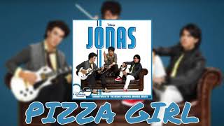 Pizza Girl - Jonas Brothers (Exclusive Audio)