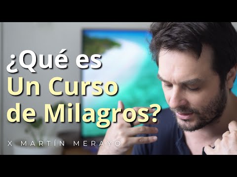 ¿Qué es Un Curso de Milagros?