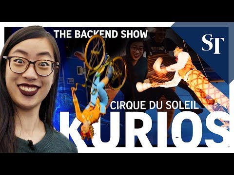 Behind the scenes of Cirque du Soleil: Kurios | The Backend Show | ST