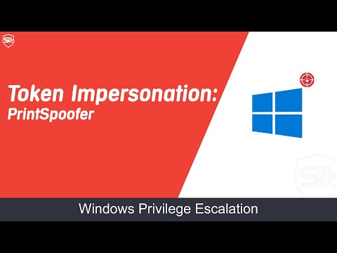 Token Impersonation (PrintSpoofer) | Windows PrivEsc