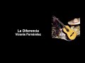 La Diferencia - Vicente Fernández (Letra)