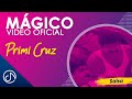 Magico 🧙🏻‍♂️- Primi Cruz [Video Oficial]