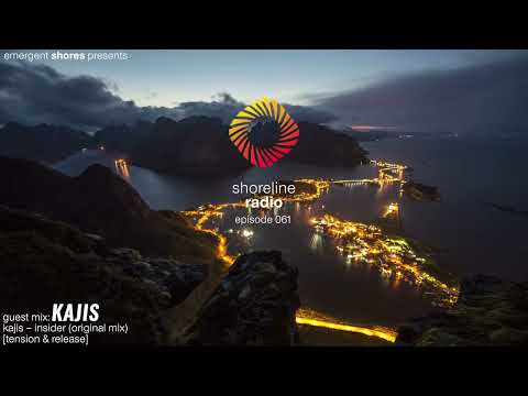 Shoreline Radio 061 Guest Mix  - Kajis