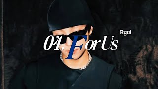 Download lagu RYUL of LNGSHOT (률) - For Us [Lyrics] mp3
